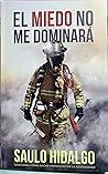 El Miedo No me Dominará