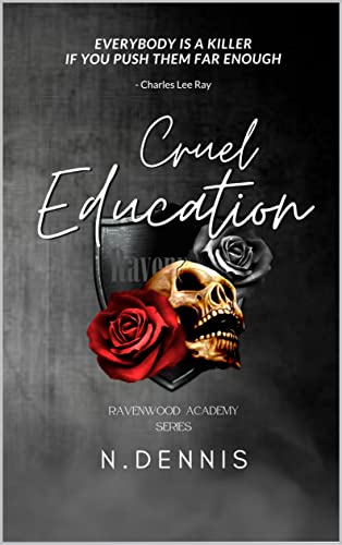 Cruel Education: Ravenwood Academy Series