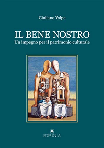 Il bene nostro: Un impegno per il patrimonio culturale