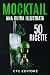 Mocktail: 50 ricette di cocktail analcolici. Una guida illustrata (Italian Edition)