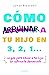 Cómo arruinar a tu hijo en ...