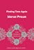 Finding Time Again In Search of Lost Time, Volume 7 (Penguin Classics Deluxe Edition) by Marcel Proust