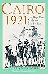 Cairo 1921: Ten D...