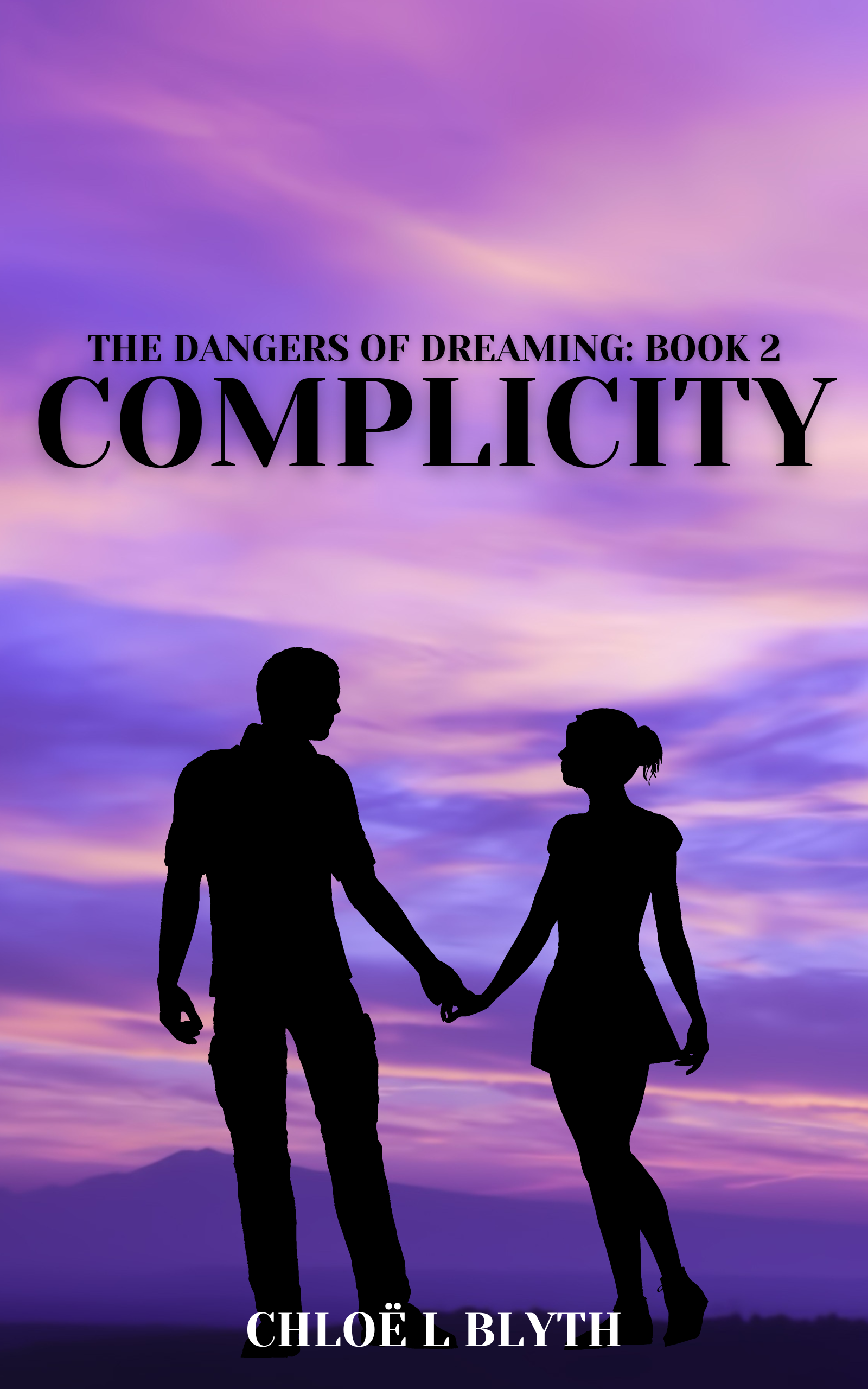 Complicity (The Dangers of Dreaming, #2)