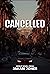 Cancelled by Jakari Jones