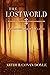 THE LOST WORLD: UNABRIDGED ORIGINAL CLASSIC
