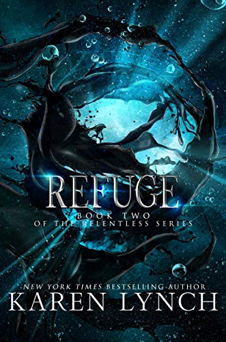 Refuge (Relentless, #2)