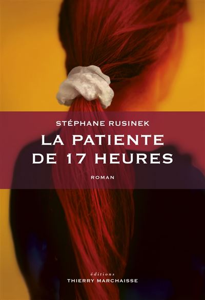 La patiente de 17 heures (Paperback)