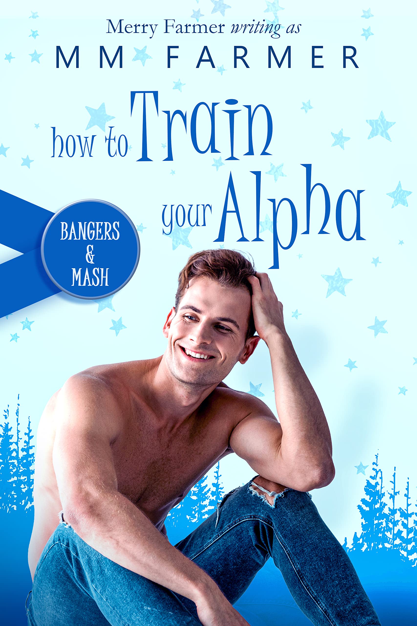 How to Train Your Alpha (Bangers & Mash #1)