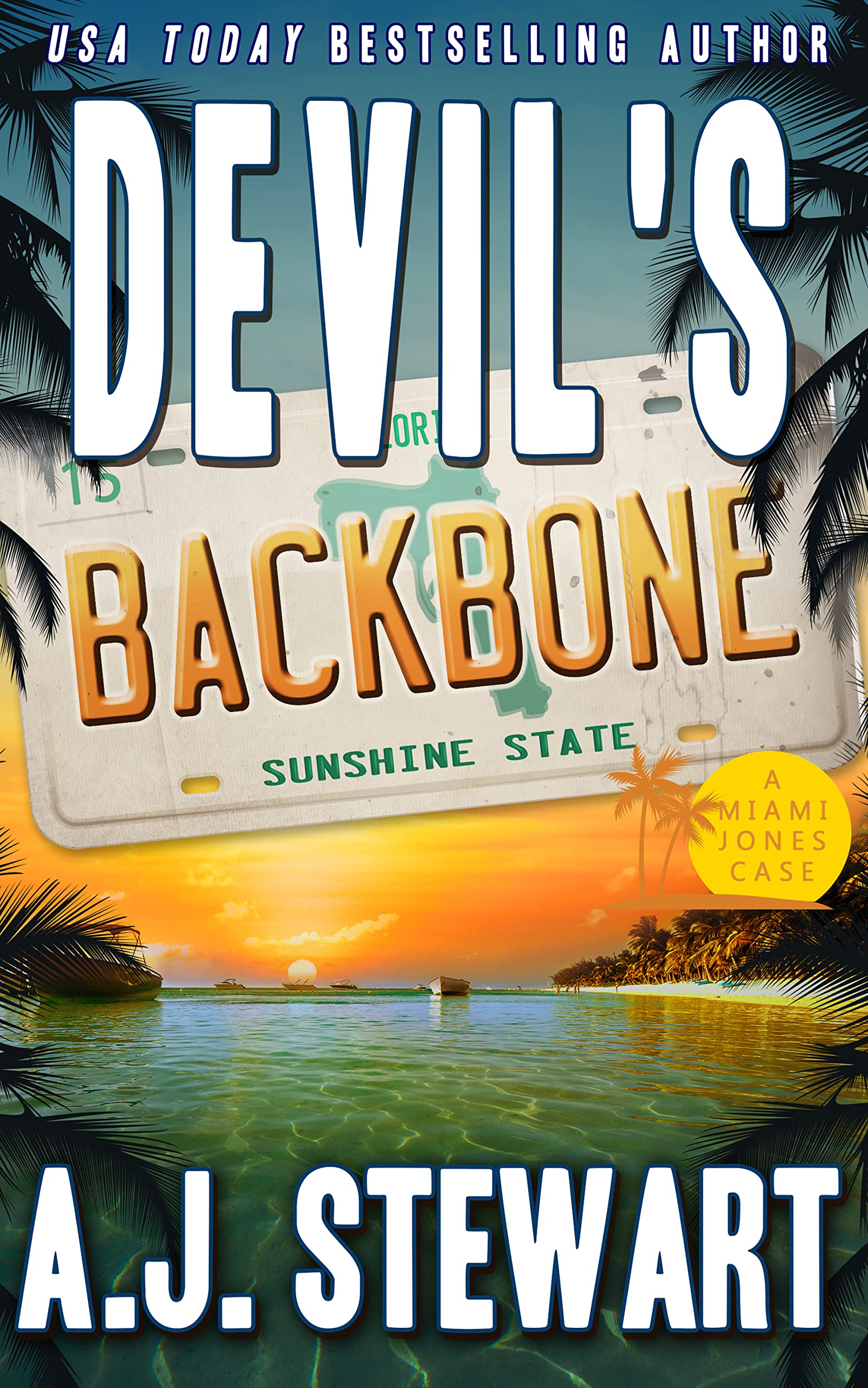 Devil's Backbone (Miami Jones Private Investigator Mystery Book 15)