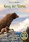 König der Bären by Vanessa Walder