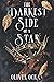 The Darkest Side of a Star by Olivia Ocran