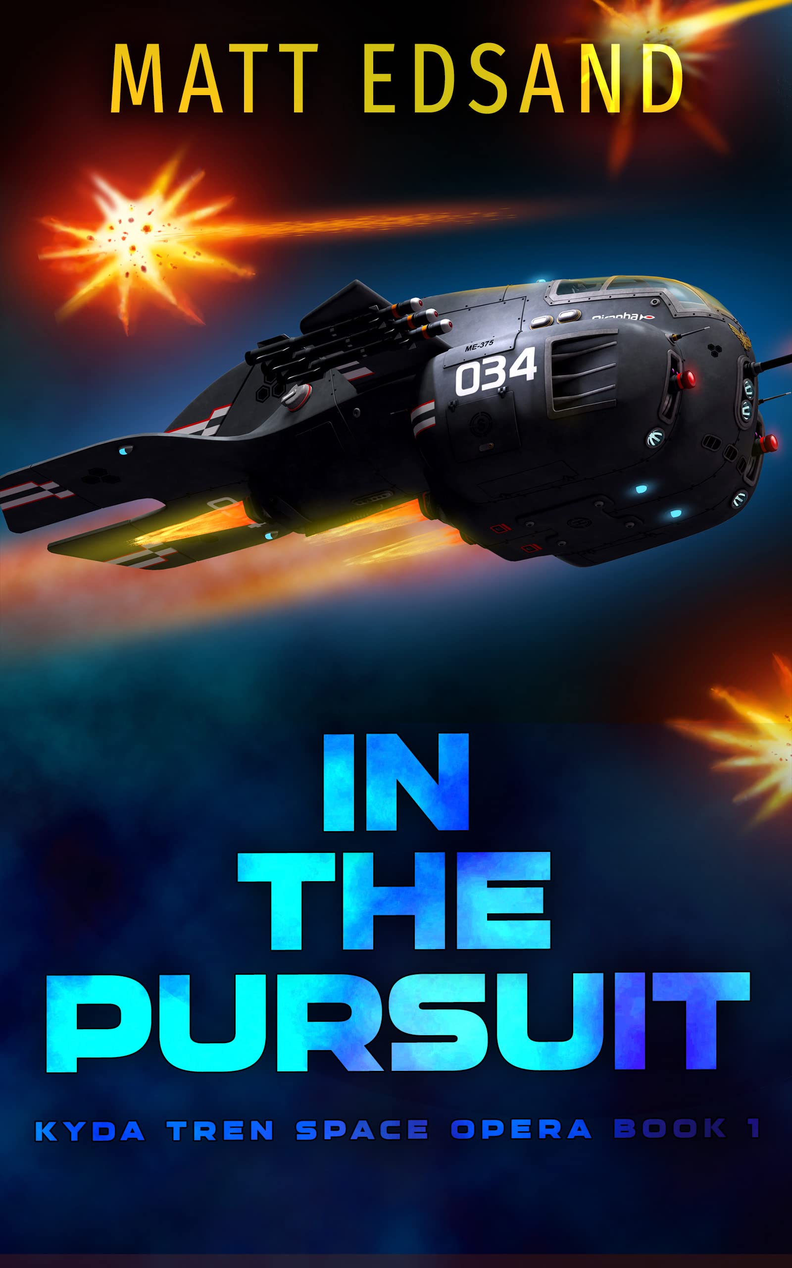 In the Pursuit (Kyda Tren Space Opera, #1)
