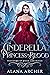 Cinderella: Princess of Blood: A F/F Fairytale Retelling (Kingdoms of Moon and Blood Book 1)