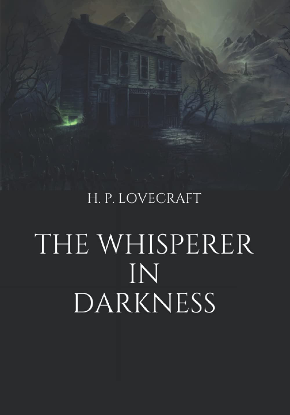 The Whisperer in Darkness