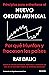 Principios para enfrentarse al Nuevo Orden Mundial: Por qué triunfan y fracasan los países