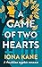 A Game of Two Hearts