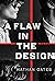 A Flaw in the Design