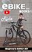 E-BIKE BOOKS 1: Maintenance, Build, Custom, Hubmotor, Controller, Super eBIKE, Electric bicycle manufacturing master guide book