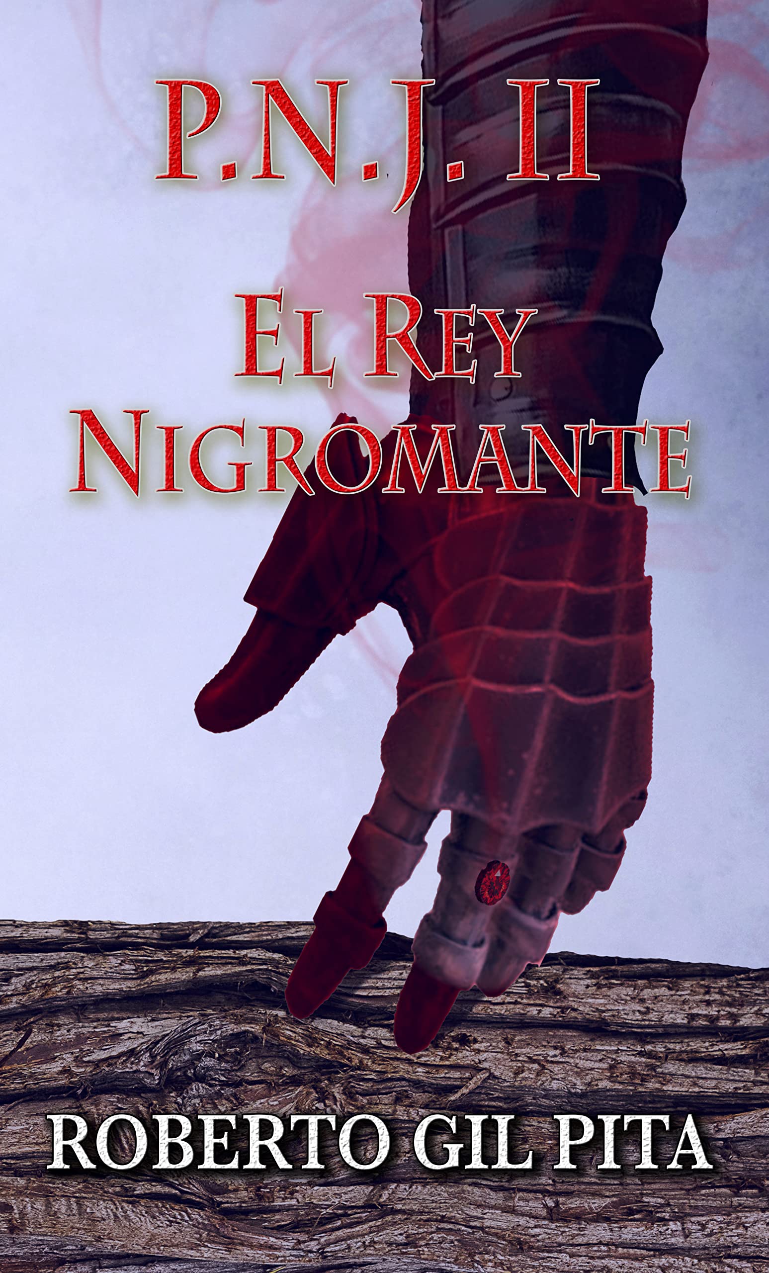 Portada de El Rey Nigromante, de Roberto Gil Pita