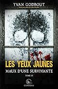 Les yeux jaunes, tome 3.5 - Maux d’une survivante