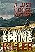 Spring Killer (Lost Gorge Mystery #4)