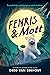 Fenris & Mott: A Middle Grade Fantasy Adventure About a Legendary Wolf, Norse Mythology, and Prophecy for Kids (Ages 8-12)