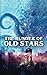 The Hunger of Old Stars: A ...