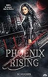 Phoenix Rising : Loi 1 (French Edition)
