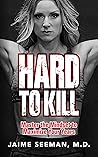 Hard to Kill: Mas...