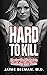 Hard to Kill: Master the Mindset to Maximize Your Years