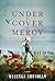 Under the Cover of Mercy