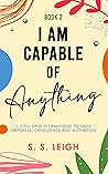 I Am Capable of A...