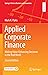 Applied Corporate Finance by Mark K. Pyles