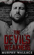 The Devil's Weakness: Blade and Sasha ~ Book 1