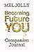 Becoming Future You Compani...