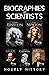 Biographies of Scientists: Albert Einstein, Isaac Newton, Galileo Galilei, Charles Darwin, Michael Faraday