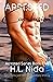 Arrested Conclusion: Book Five of the ARRESTED Series