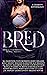 Bred: A Charity Anthology