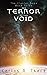 The Terror of the Void: Clu...