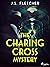 The Charing Cross Mystery