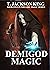 Demigod Magic (Girl Magic Book 5)