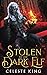 Stolen by the Dark Elf (Dark Elves of Protheka #3)