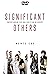 Significant Others by Monte Cox