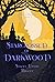 Starcrossed of Darkwood: Tales of Darkwood Book 4