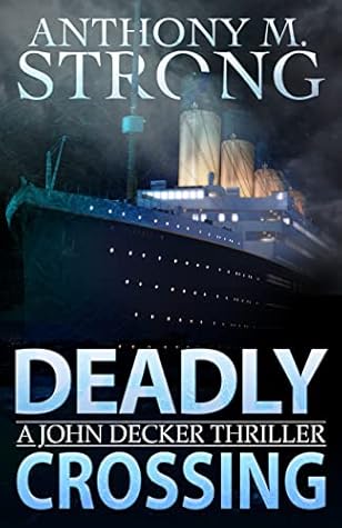 Deadly Crossing (John Decker #12)