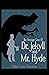 Strange Case of Dr. Jekyll and Mr. Hyde Annotated