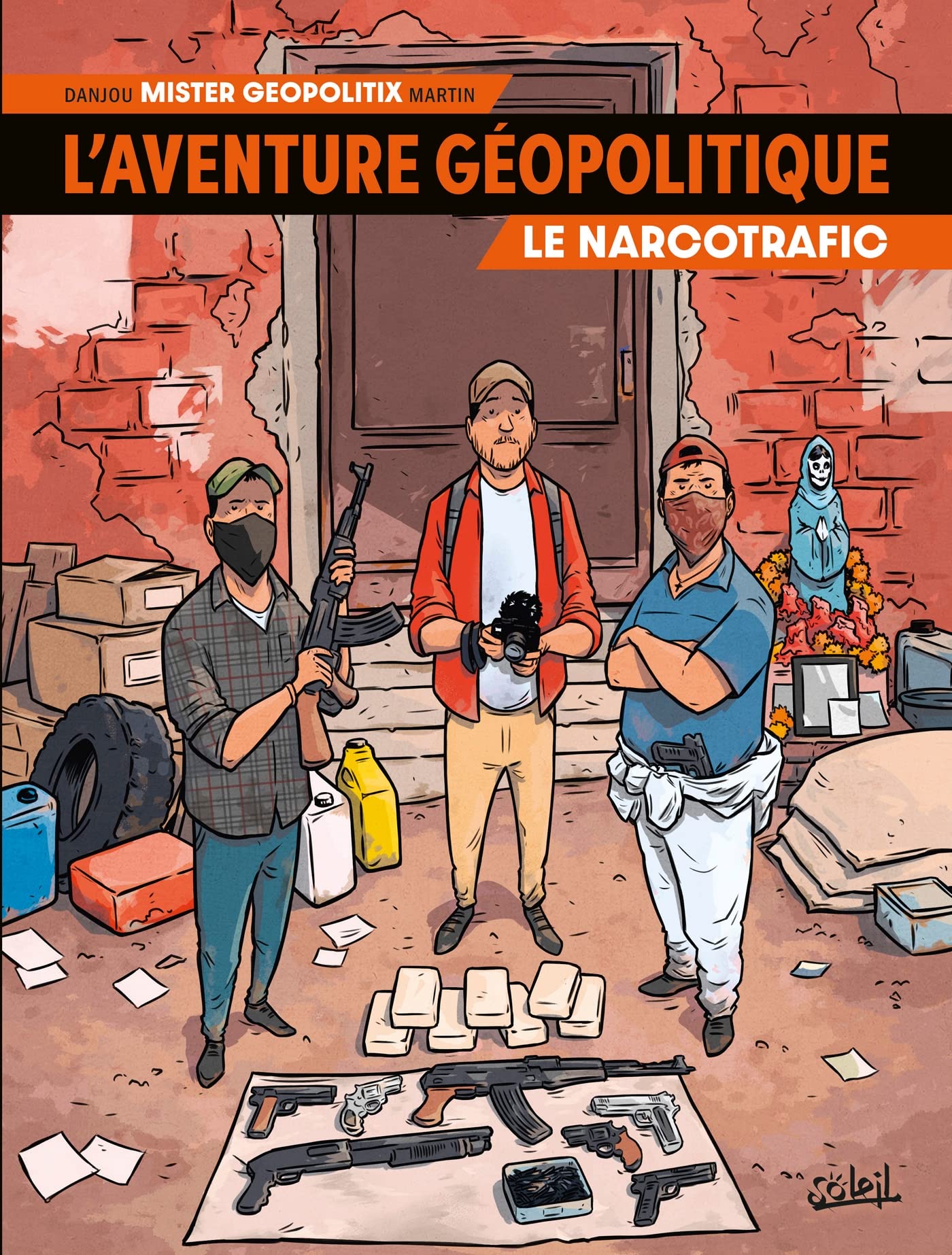 L'Aventure géopolitique T02: Le Narcotrafic (French Edition)