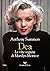 Dea. Le vite segrete di Marilyn Monroe