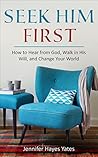 Seek Him First: H...
